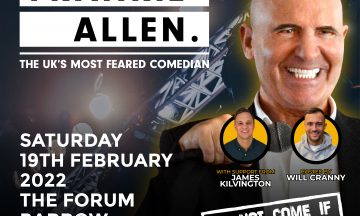 The UK’s Most Feared Comedian – Frankie Allen Live
