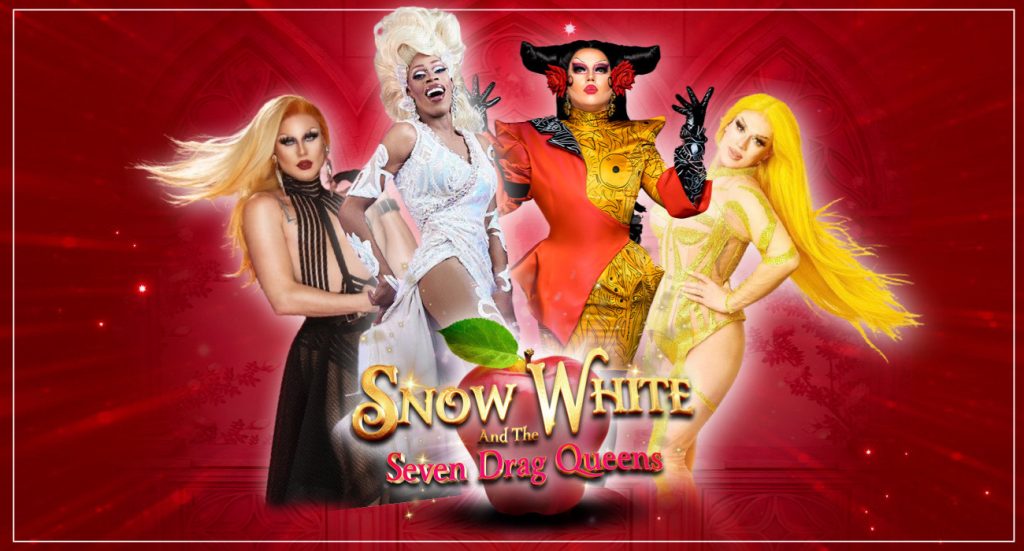 Snow White and the 7 Drag Queens 